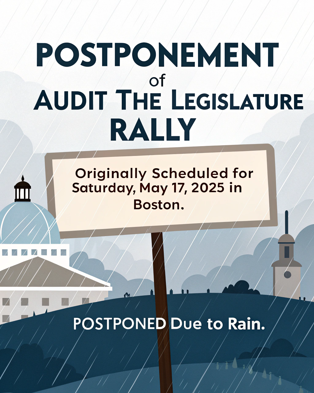 Postponement of Audit the Legislature Rally
